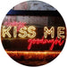 Always Kiss Me Goodnight LED Light Sign - Way Up Gifts