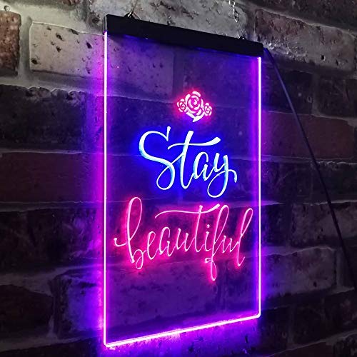 Stay Beautiful LED Light Sign - LED Gift Works