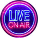 Live On Air LED Light Sign - Way Up Gifts