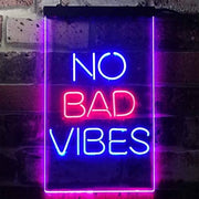 No Bad Vibes Room Display LED Light Sign - LED Gift Works