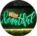 Hello Beautiful LED Light Sign - Way Up Gifts