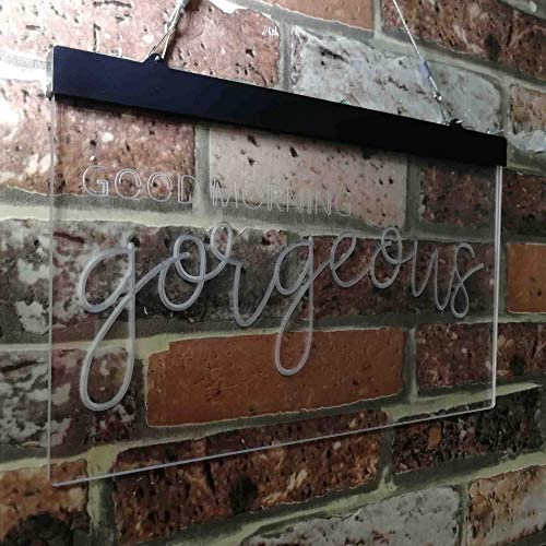 Girlfriend Gift Good Morning Gorgeous LED Light Sign - LED Gift Works