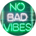 No Bad Vibes Room Display LED Light Sign - Way Up Gifts