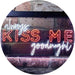 Always Kiss Me Goodnight LED Light Sign - Way Up Gifts