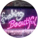 Fucking Beautiful LED Light Sign - Way Up Gifts