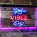 Good Vibes Only LED Light Sign - Way Up Gifts