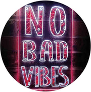 No Bad Vibes LED Light Sign - LED Gift Works