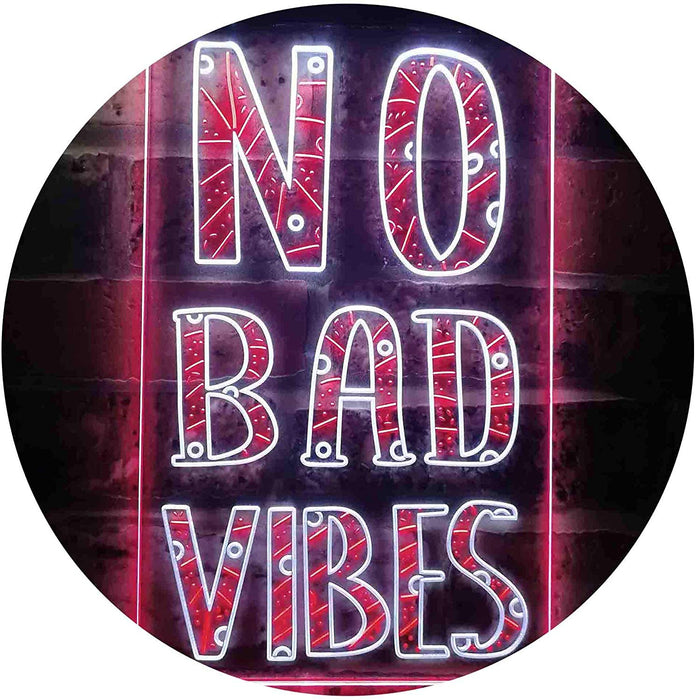 No Bad Vibes LED Light Sign - Way Up Gifts