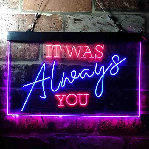 Bedroom Quote It was Always You LED Light Sign - Way Up Gifts