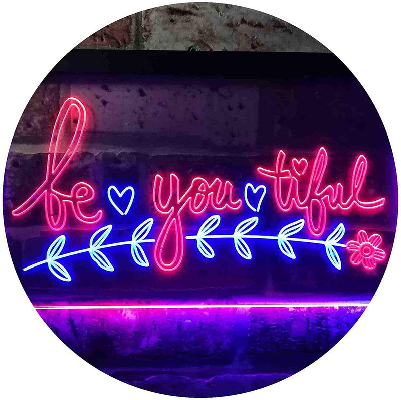 Beautiful BE YOU Tiful LED Light Sign - LED Gift Works