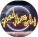 Good Vibes Only Circle LED Light Sign - Way Up Gifts