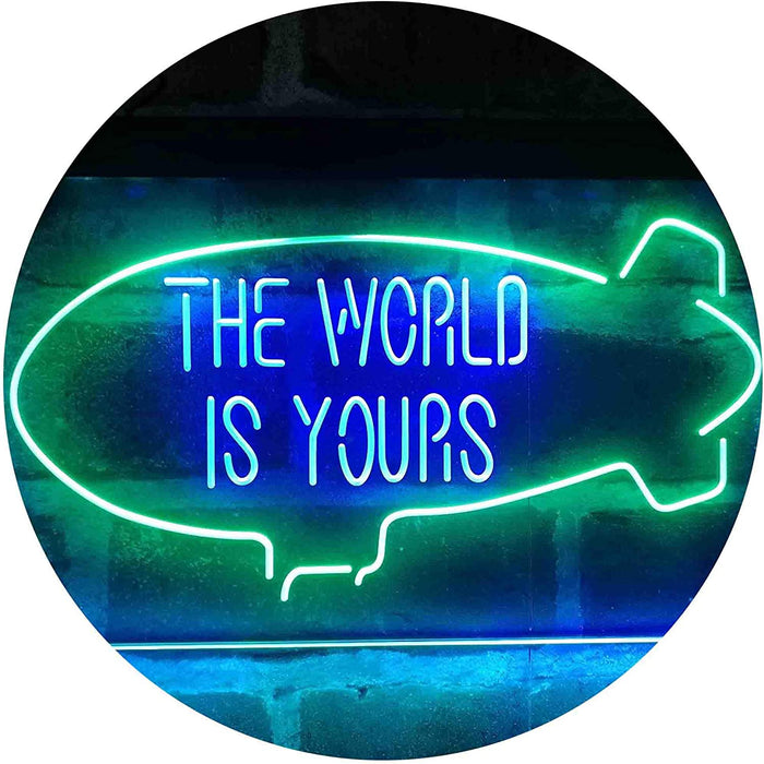 The World is Yours Blimp LED Light Sign - Way Up Gifts