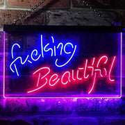 Fucking Beautiful LED Light Sign - LED Gift Works