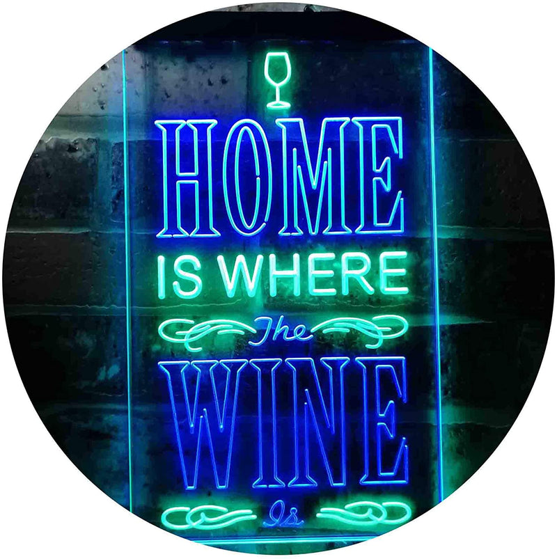 Home is Where The Wine is Humor Quote LED Light Sign - LED Gift Works