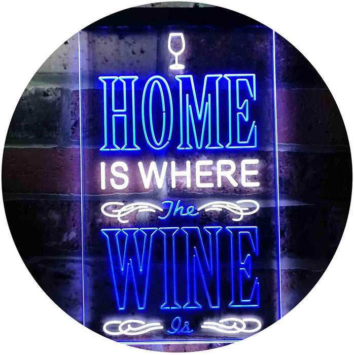 Home is Where The Wine is Humor Quote LED Light Sign - Way Up Gifts