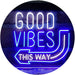 Good Vibes Arrow Left This Way LED Light Sign - Way Up Gifts