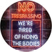 Humor Funny No Trespassing Dead Bodies LED Light Sign - Way Up Gifts