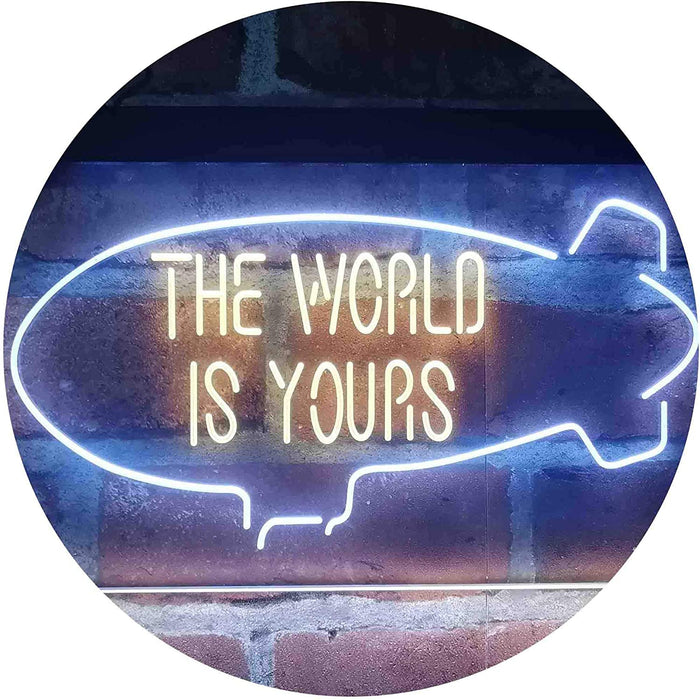 The World is Yours Blimp LED Light Sign - Way Up Gifts