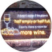 Funny Alcohol Quote Drinking Half Empty Full Wine Bar LED Light Sign - Way Up Gifts