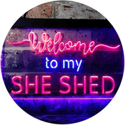 Welcome to My She Shed Woman Cave LED Light Sign - LED Gift Works