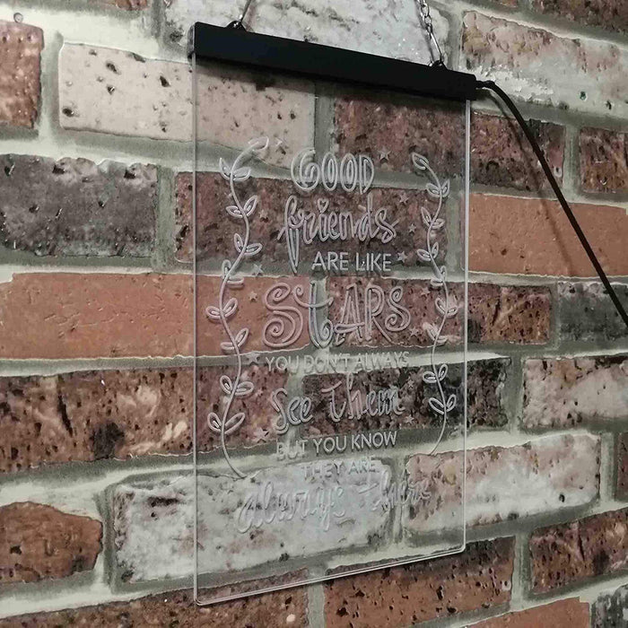 Good Friends Like Stars Always There LED Light Sign - Way Up Gifts