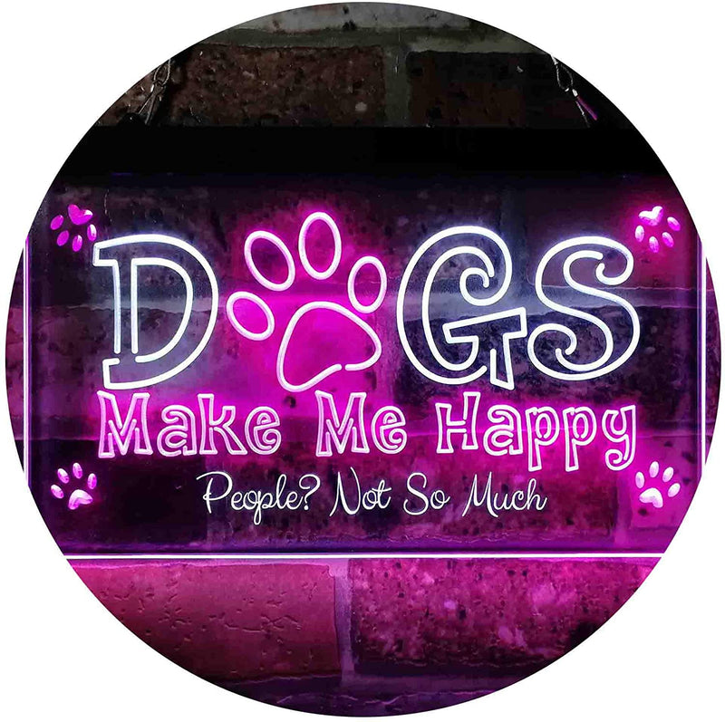 Humor Dogs Make Me Happy LED Light Sign - LED Gift Works