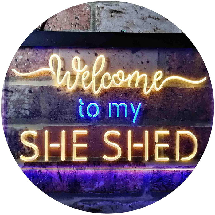 Welcome to My She Shed Woman Cave LED Light Sign - Way Up Gifts