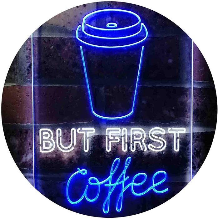 But First Coffee LED Light Sign - Way Up Gifts