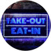 Take Out Eat In LED Light Sign - Way Up Gifts