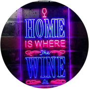 Home is Where The Wine is Humor Quote LED Light Sign - LED Gift Works