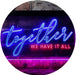 Together We Have it All Bedroom Display Quote LED Light Sign - Way Up Gifts