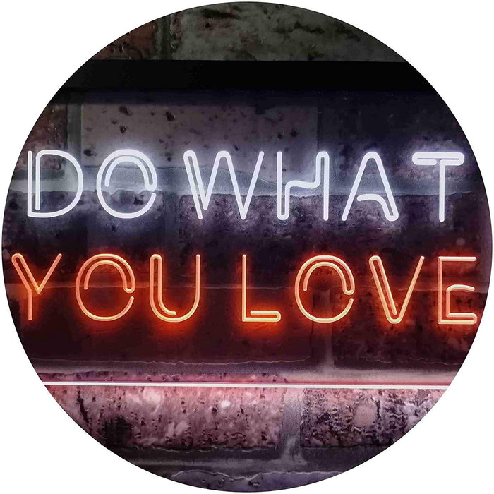 Motivational Quote Do What You Love LED Light Sign - Way Up Gifts