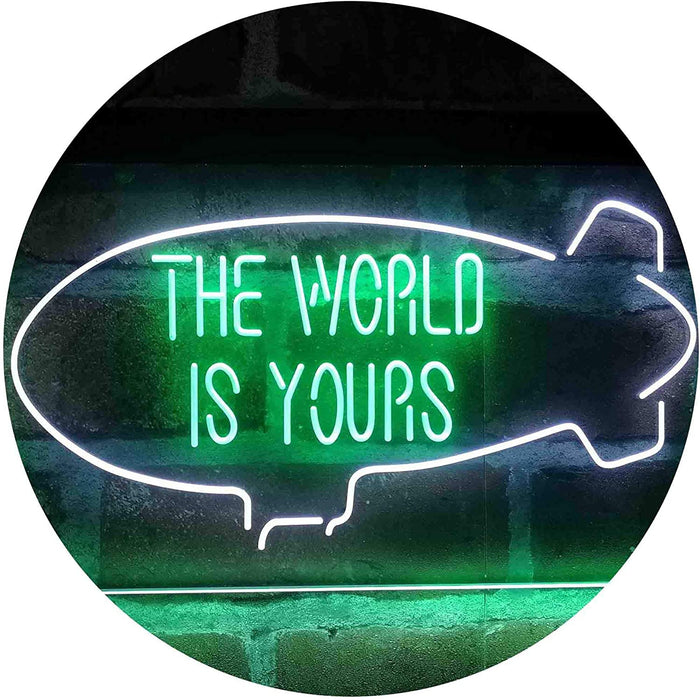 The World is Yours Blimp LED Light Sign - Way Up Gifts