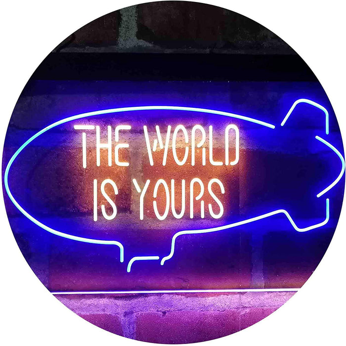 The World is Yours Blimp LED Light Sign - Way Up Gifts