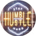 Stay Humble Hustle Hard LED Light Sign - Way Up Gifts