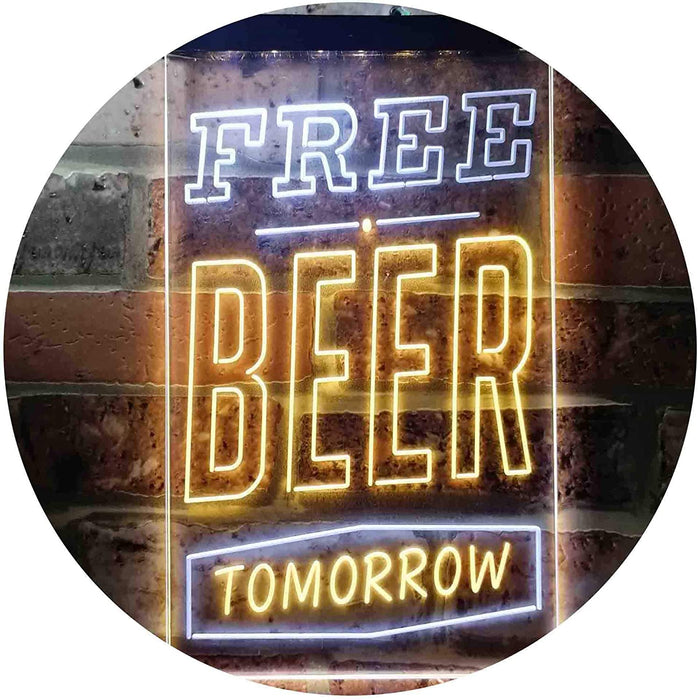 Free Beer Tomorrow LED Light Sign - Way Up Gifts