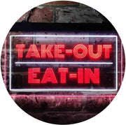 Take Out Eat In LED Light Sign - LED Gift Works