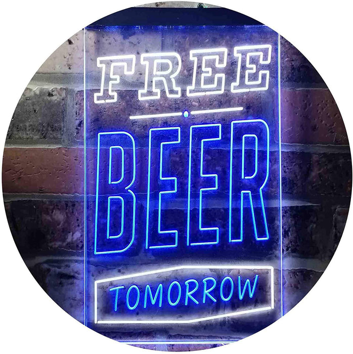 Free Beer Tomorrow LED Light Sign - Way Up Gifts