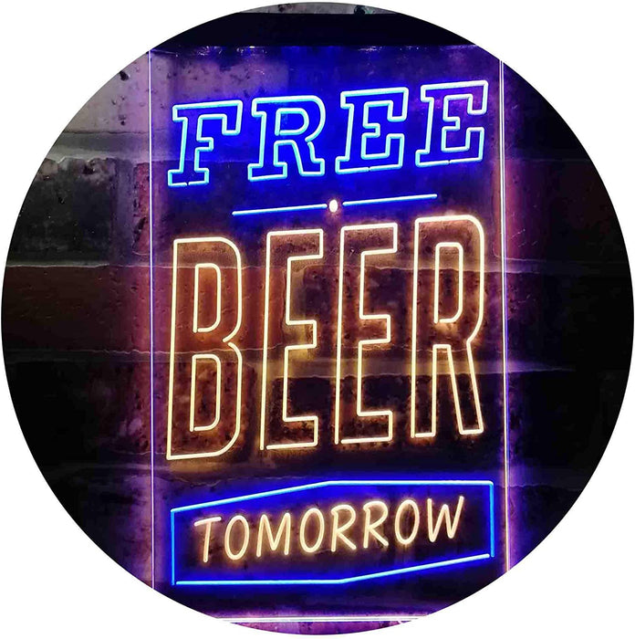 Free Beer Tomorrow LED Light Sign - Way Up Gifts