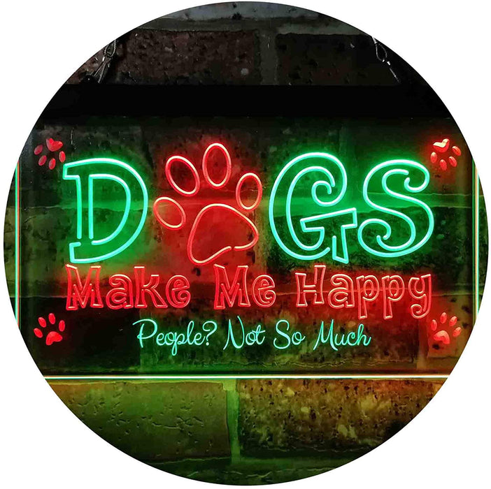 Humor Dogs Make Me Happy LED Light Sign - Way Up Gifts