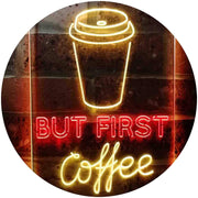 But First Coffee LED Light Sign - LED Gift Works