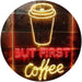 But First Coffee LED Light Sign - Way Up Gifts