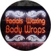 Facials Waxing Body Wraps LED Light Sign - Way Up Gifts