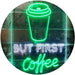 But First Coffee LED Light Sign - Way Up Gifts