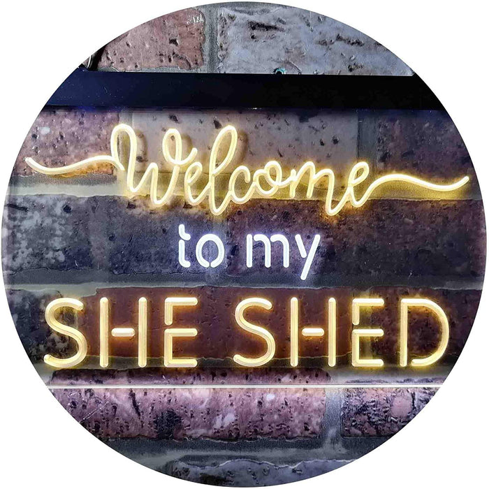 Welcome to My She Shed Woman Cave LED Light Sign - Way Up Gifts