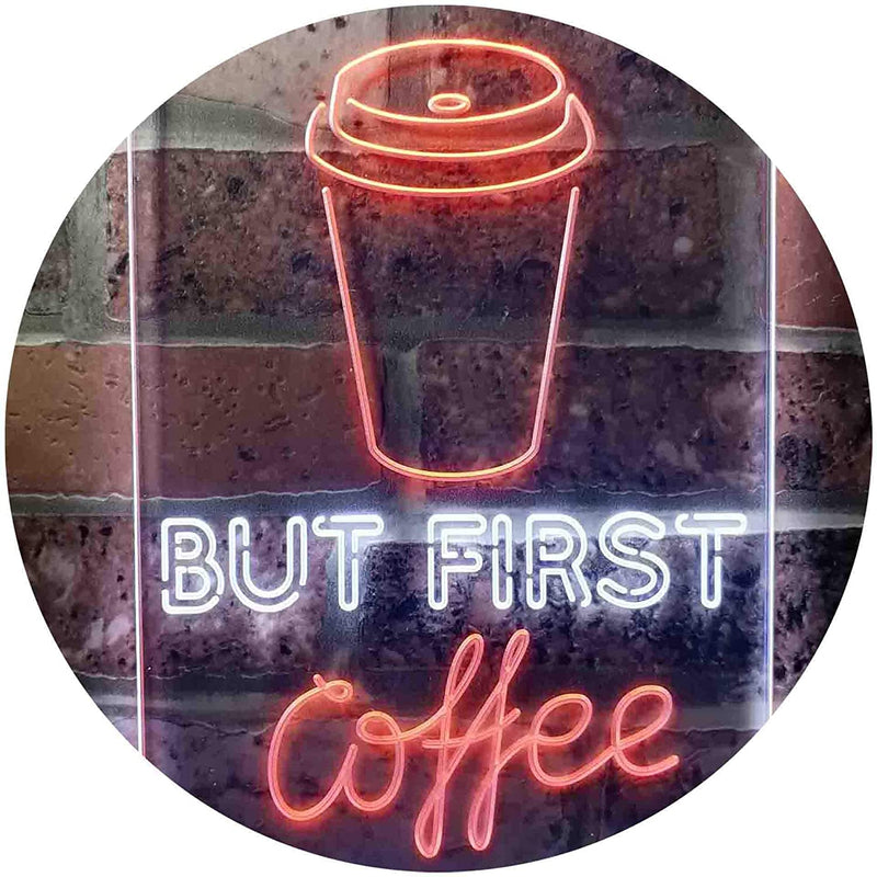 But First Coffee LED Light Sign - LED Gift Works