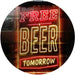 Free Beer Tomorrow LED Light Sign - Way Up Gifts