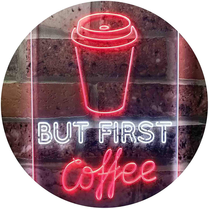 But First Coffee LED Light Sign - Way Up Gifts