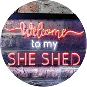 Welcome to My She Shed Woman Cave LED Light Sign - LED Gift Works