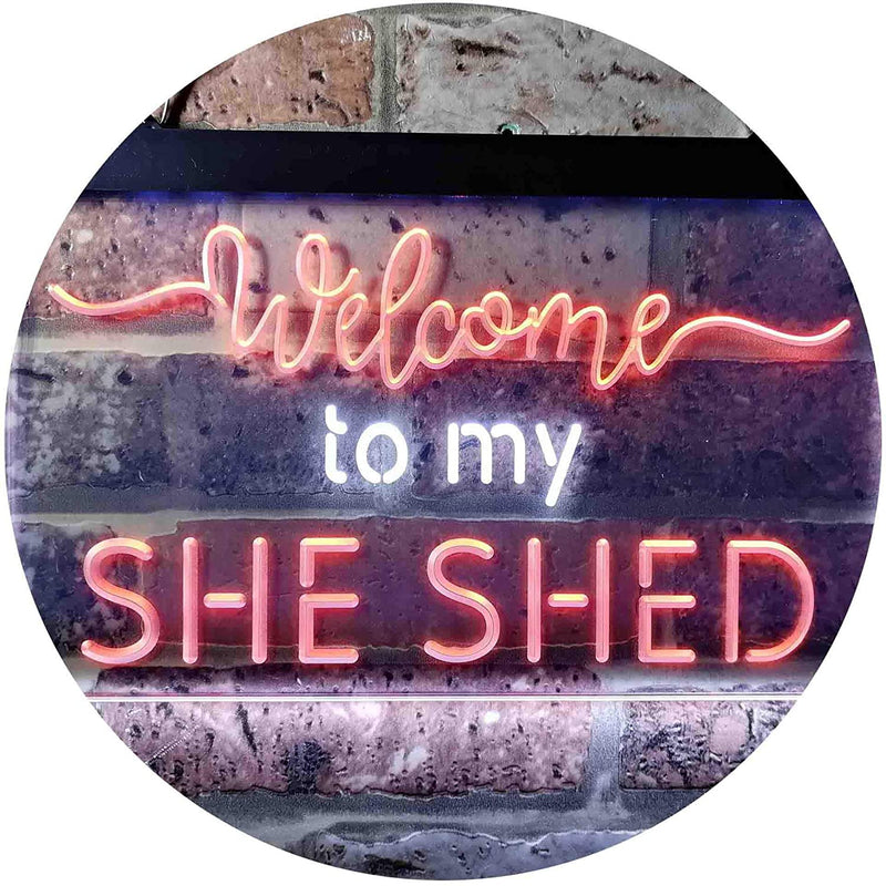 Welcome to My She Shed Woman Cave LED Light Sign - LED Gift Works
